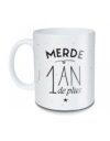 mug-merde-1-an-de-plus