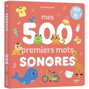 MES 500 PREMIERS MOTS SONORES